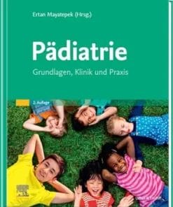 Pädiatrie: Grundlagen, Klinik Und Praxis, 2nd Edition (German Edition) (PDF)