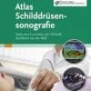 Atlas Schilddrüsensonografie (German Edition) (PDF)