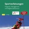 Sportverletzungen: Diagnose Management Und BegleitmaBnahmen, 4th Edition (German Edition) (PDF)