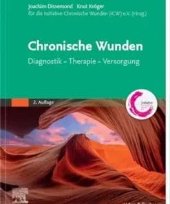 Chronische Wunden: Diagnostik – Therapie – Versorgung (German Edition), 2nd Edition (PDF)