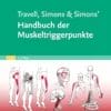 Handbuch Der Muskeltriggerpunkte, 3rd Edition (German Edition) (PDF)