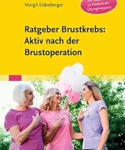 Ratgeber Brustkrebs: Aktiv Nach Der Brustoperation (German Edition) (PDF)