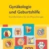 Gynäkologie Und Geburtshilfe: Krankheitslehre Für Die Physiotherapie (German Edition) (PDF)