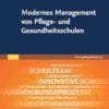 Modernes Management Von Pflege Und Gesundheitsschulen (German Edition) (PDF)