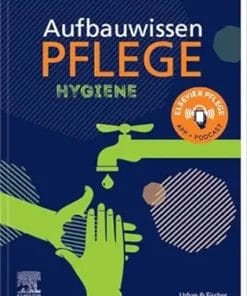 Aufbauwissen Pflege Hygiene (German Edition) (PDF)