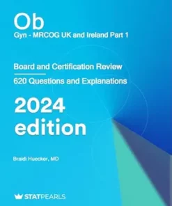 Ob/Gyn MRCOG UK And Ireland Part 1: Board And Certification Review (EPUB + Converted PDF)