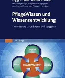 PflegeWissen Und Wissensentwicklung: Theoretische Grundlagen Und Vorgehen (German Edition), 10th Edition (PDF)
