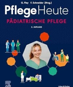 Pflege Heute – Pädiatrische Pflege (German Edition), 2nd Edition (PDF)