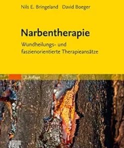 Narbentherapie: Wundheilungs- Und Faszienorientierte Therapieansätze, 2nd Edition (German Edition) (PDF)