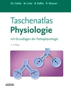 Taschenatlas Physiologie: Mit Grundlagen Der Pathophysiologie, 3rd Edition (German Edition) (PDF)