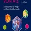 Medizinische Fachwörter Von A-Z: Kleines Lexikon Für Pflege- Und Gesundheitsfachberufe, 4th Edition (German Edition) (PDF)