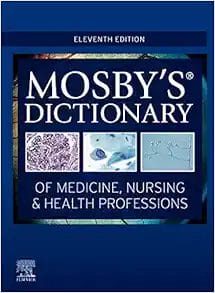 Mosby’s Dictionary Of Medicine, Nursing & Health Professions, 11th Edition (PDF)