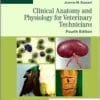 Clinical Anatomy And Physiology For Veterinary Technicians, 4th Edition (PDF)