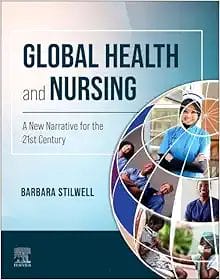 Global Health And Nursing: A New Narrative For The 21st Century (EPUB + Converted PDF)