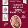 Netter’s Atlas Of Human Embryology, 2nd Edition (PDF)