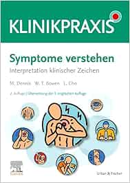 Symptome Verstehen: Interpretation Klinischer Zeichen (KlinikPraxis), 2nd Edition (PDF)