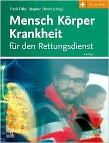 Mensch Korper Krankheit Fur Den Rettungsdienst (German), 4th Edition (PDF)