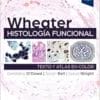 Wheater. Histología Funcional: Texto Y Atlas En Color, 7th Edition (PDF)
