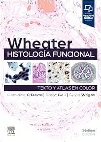 Wheater. Histología Funcional: Texto Y Atlas En Color, 7th Edition (PDF)