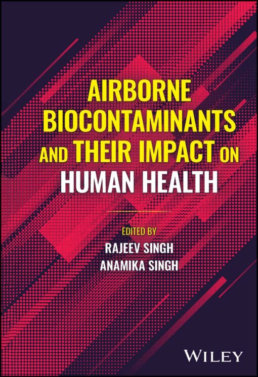 Airborne Biocontaminants And Their Impact On Human Health (EPUB)