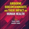 Airborne Biocontaminants And Their Impact On Human Health (PDF)