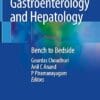 Gastroenterology and Hepatology: Bench to Bedside 2024
