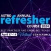 2024 ASTRO Annual Refresher Course (Videos)