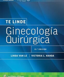 Te Linde. Ginecología quirúrgica (Spanish Edition) Thirteenth Edition (epub)